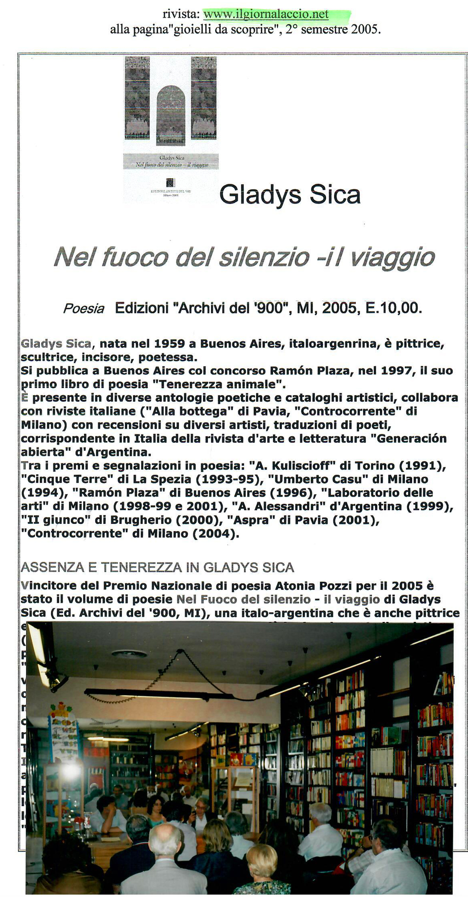 2005 - Presentazione del Libro di Poesia di Gladys Sica 'Nel Fuoco del silenzio-Il Viaggio', 1° Premio Concorso Antonia Pozzi, Libreria Archivi del '900, Milano.