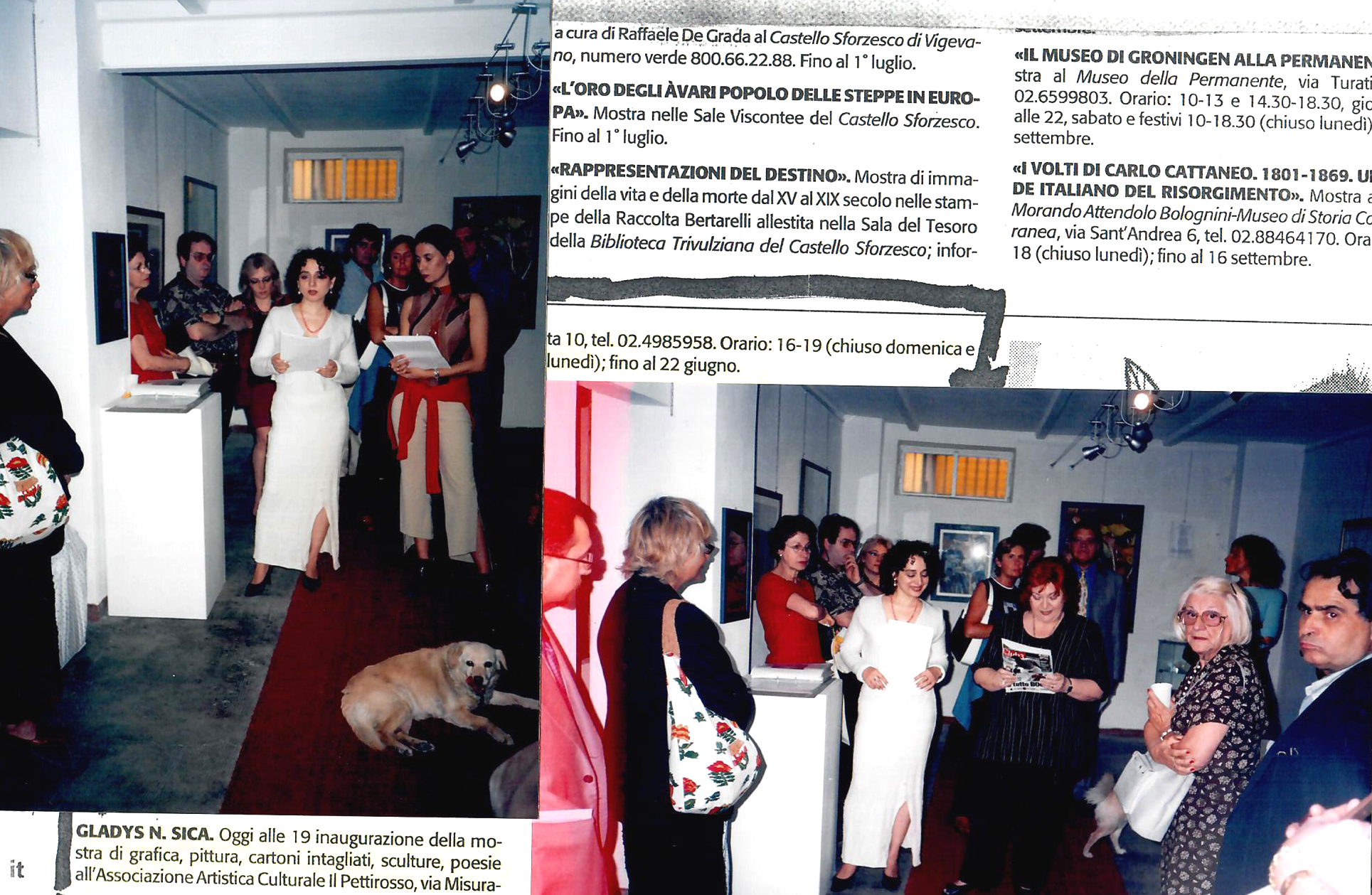 2001 - Personale 'Dall' Argentina', Assoc. Il Pettirosso, notizia su 'Il Giornale' Milano. Nella foto in alto con Sarah Manzoli e in basso, a dx, l'artista Tano Santoro.
