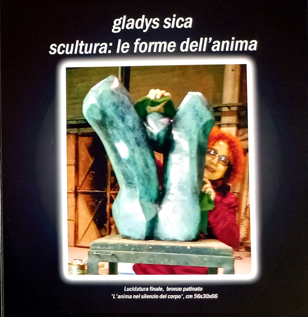 2022 - Gladys Sica Scultura: 'Le forme dell'anima'